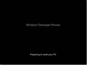 Preparing for Reset in Windows 8